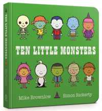 Ten Little Monsters Board Book (Ten Little) （Board Book）