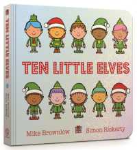 Ten Little Elves Board Book (Ten Little) （Board Book）