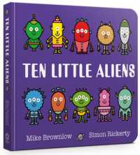 Ten Little Aliens Board Book (Ten Little) （Board Book）