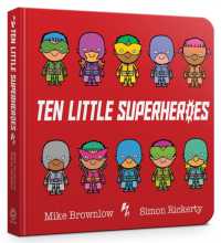 Ten Little Superheroes Board Book (Ten Little) （Board Book）