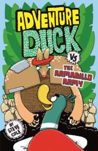 Adventure Duck vs the Armadillo Army : Book 2 (Adventure Duck)