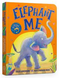 Elephant Me Board Book （Board Book）