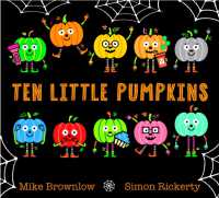 Ten Little Pumpkins (Ten Little)