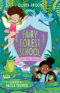 Fairy Forest School: Lily Pad Rescue : Book 4 (Fairy Forest School)