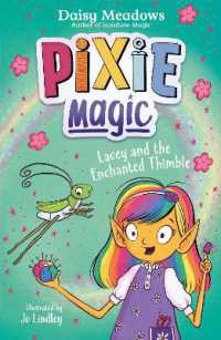 Pixie Magic: Lacey and the Enchanted Thimble : Book 4 (Pixie Magic)
