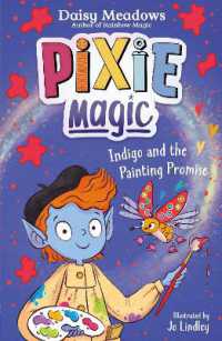 Pixie Magic: Indigo and the Painting Promise : Book 5 (Pixie Magic)