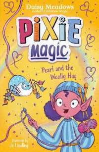 Pixie Magic: Pearl and the Woolly Hug : Book 6 (Pixie Magic)