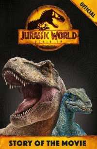Official Jurassic World Dominion Story of the Movie (Jurassic World)