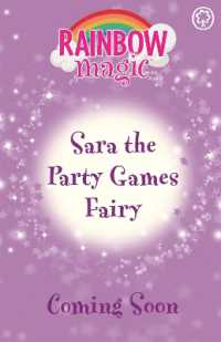 Rainbow Magic: Sara the Party Games Fairy : The Birthday Party Fairies Book 2 (Rainbow Magic)