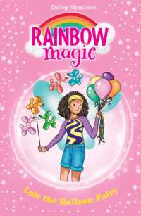 Rainbow Magic: Lois the Balloon Fairy : The Birthday Party Fairies Book 3 (Rainbow Magic)