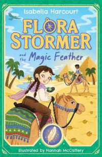 Flora Stormer and the Magic Feather : Book 3 (Flora Stormer)