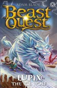 Beast Quest: Lupix the Ice Wolf : Series 31 Book 1 (Beast Quest)