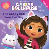 DreamWorks Gabby's Dollhouse: the Gabby Cats Save the Day (Dreamworks Gabby's Dollhouse)