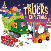 The Twelve Trucks of Christmas : A vehicle-filled singalong festive gift