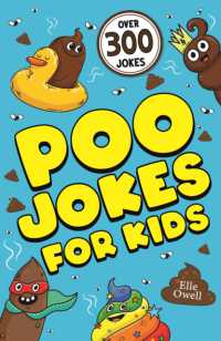 Poo Jokes for Kids : Over 300 hilarious jokes! (Joke Books for Kids)