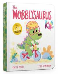 The Wobblysaurus Board Book (Dinofeelings) （Board Book）