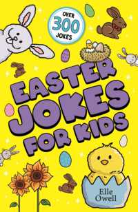 Easter Jokes for Kids : Over 300 egg-cellent jokes! (Joke Books for Kids)