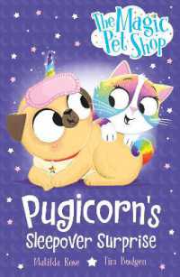 The Magic Pet Shop Stories: Pugicorn's Sleepover Surprise : Book two in a new chapter book series (The Magic Pet Shop Stories)