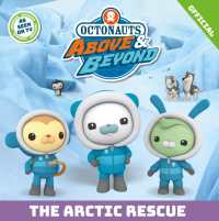 Octonauts above & Beyond: The Arctic Rescue (Octonauts above & Beyond)
