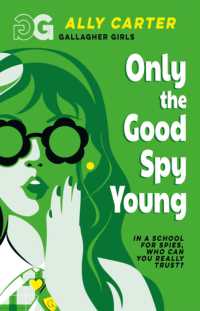 Gallagher Girls: Only the Good Spy Young : Book 4: the million copy selling series set at an elite boarding school for spies (Gallagher Girls)