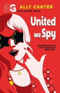 Gallagher Girls: United We Spy : Book 6: the million copy selling series set at an elite boarding school for spies (Gallagher Girls)