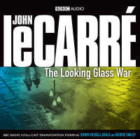 The Looking Glass War (2-Volume Set) (Napoleonic War) （Unabridged）
