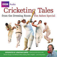 Cricketing Tales from the Dressing Room (2-Volume Set) （Unabridged）