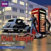 Paul Temple and Steve (4-Volume Set) : A BBC Full-Cast Radio Drama (Radio Collection)