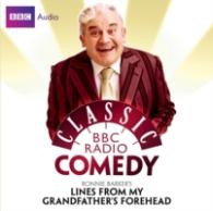 Ronnie Barker's Lines from My Grandfather's Forehead (2-Volume Set) （Unabridged）