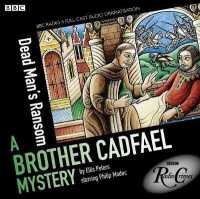 Dead Man's Ransom (2-Volume Set) : A Brother Cadfael Mystery (Bbc Radio Crimes)