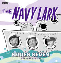 The Navy Lark Collection (7-Volume Set) : July - October 1965 (Navy Lark) （Unabridged）