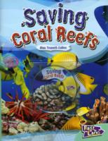 Saving Coral Reefs : Fast Lane Turquoise Non-fiction (Fast Lane Turquoise Non-fiction) （SPI PMPLT）