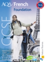 Aqa Gcse French: Foundation Student Book
