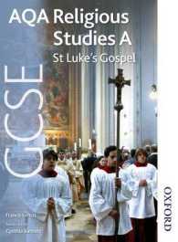 St Luke's Gospel : Student Book (Aqa Gcse Religious Studies a)