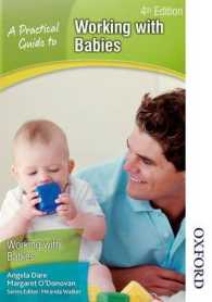 A Practical Guide to Working with Babies （4TH）