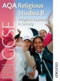 Religious Expression in Society : Student Book (Gcse Religious Studies B)