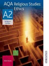 Aqa Religious Studies A2 - Ethics : Ethics (Aqa) （New）