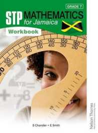 Stp Mathematics for Jamaica, Grade 7 (Stp Mathematics for Jamaica) （SPI WKB）