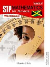 Stp Mathematics for Jamaica Grade 9 Workbook -- Paperback