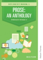 Prose - an Anthology for Key Stage 4 (Prose - an Anthology for Key Stage 4) （Student）
