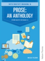 Prose - an Anthology for Key Stage 4 (Prose - an Anthology for Key Stage 4) （TCH）