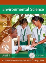 Environmental Science for CAPE Unit 1 : A CXC Study Guide