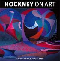 Hockney on Art : Conversations with Paul Joyce