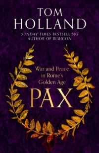 Pax : War and Peace in Rome's Golden Age - THE SUNDAY TIMES BESTSELLER