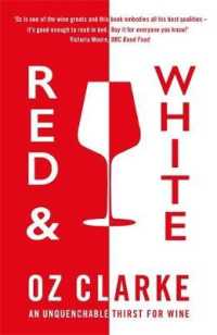 Red & White : An Unquenchable Thirst for Wine