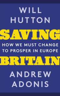 Saving Britain : How We Must Change to Prosper in Europe
