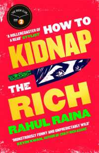 How to Kidnap the Rich : 'A joyous love/hate letter to contemporary Delhi' the Times