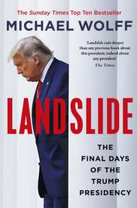 マイケル・ウォルフ著／地滑り：トランプ政権の最終局面<br>Landslide : The Final Days of the Trump Presidency
