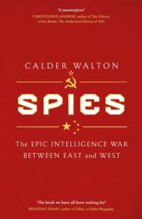 Spies : The epic intelligence war between East and West