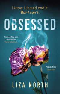 Obsessed : A totally gripping psychological thriller with a shocking twist